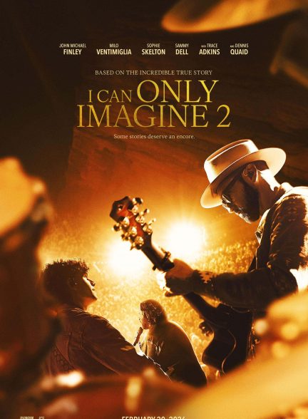 دانلود فیلم I Can Only Imagine Sequel
