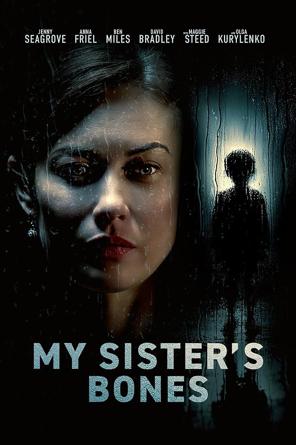 دانلود فیلم My Sister’s Bones