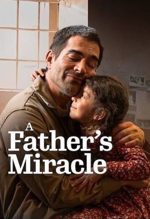 معجزه پدرانه Father’s Miracle