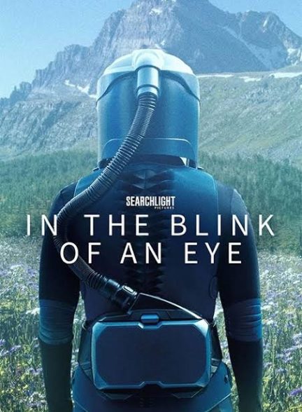 دانلود فیلم In the Blink of an Eye