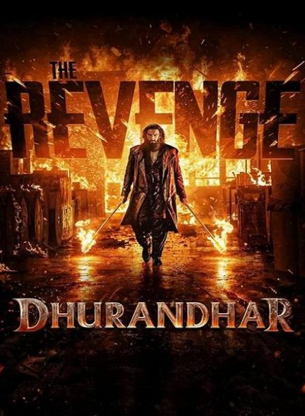 دانلود فیلم Dhurandhar The Revenge